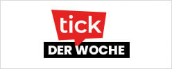 Tick der Woche